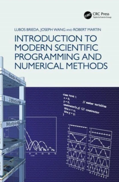 Introduction to Modern Scientific Programming and Numerical Methods (inbunden, eng)