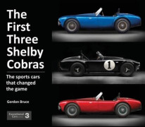 The First Three Shelby Cobras (inbunden, eng)