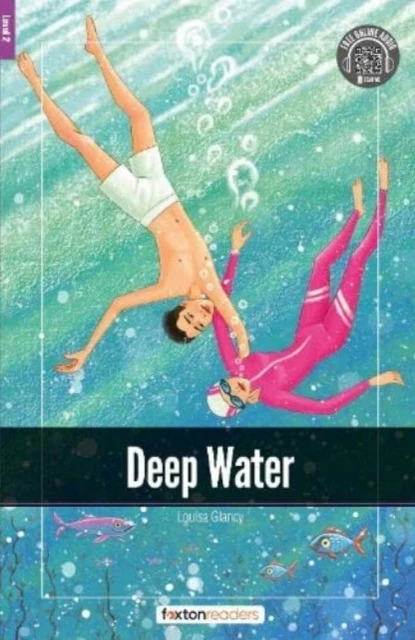 Deep Water - Foxton Readers Level 2 (600 Headwords CEFR A2-B1) with free online AUDIO (häftad, eng)