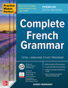Practice Makes Perfect: Complete French Grammar, Premium Fifth Edition (häftad, eng)
