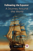 Following the EquatorA Journey Around the World (Edition2023) (häftad, eng)