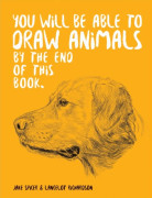 You Will Be Able to Draw Animals by the End of This Book (häftad, eng)