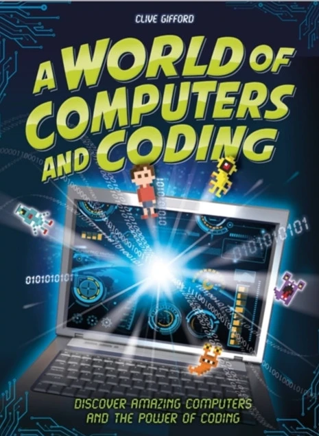 A World of Computers and Coding