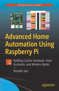 Advanced Home Automation Using Raspberry Pi (häftad, eng)