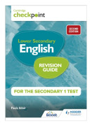 Cambridge Checkpoint Lower Secondary English Revision Guide for the Secondary 1 Test 2nd edition