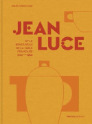 Jean Luce et le renouveau de la table francaise, 1910-1960 (inbunden, fre)
