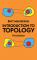 Introduction to Topology