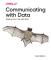 Communicating with Data