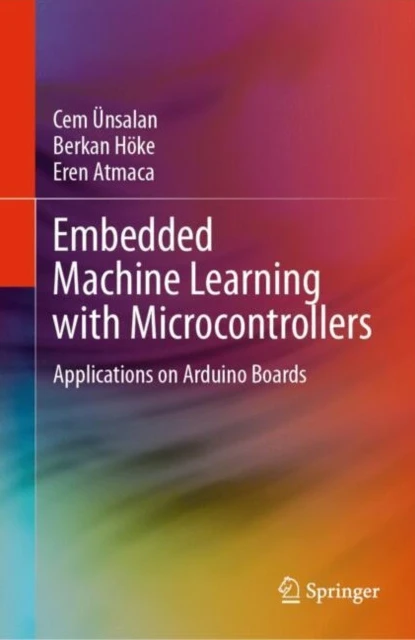 Embedded Machine Learning with Microcontrollers (inbunden, eng)