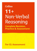 11+ Non-Verbal Reasoning Complete Revision, Practice & Assessment for GL