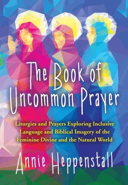 The Book of Uncommon Prayer (häftad, eng)