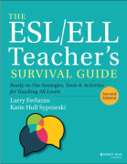 The ESL/ELL Teacher's Survival Guide