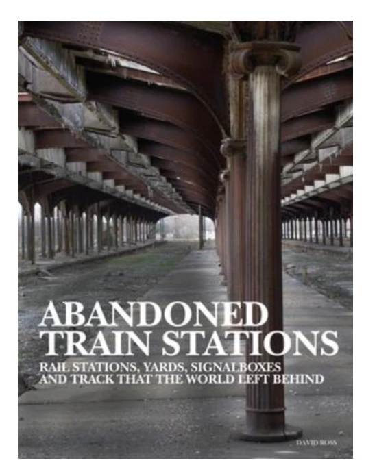 Abandoned Train Stations