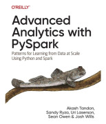Advanced Analytics with PySpark