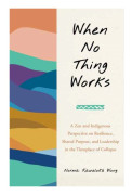 When No Thing Works (häftad, eng)