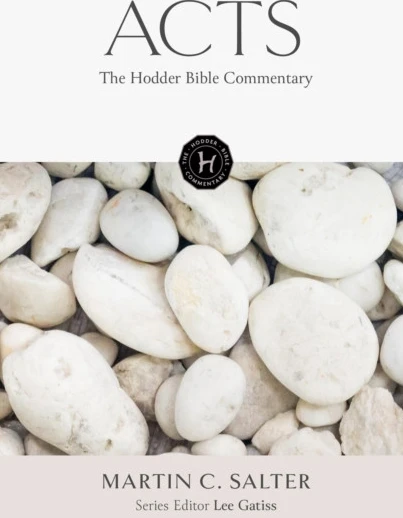 The Hodder Bible Commentary: Acts