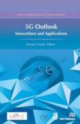 5G Outlook ? Innovations and Applications (häftad, eng)