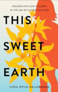 This Sweet Earth (häftad, eng)