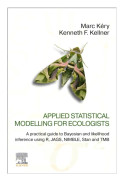 Applied Statistical Modelling for Ecologists