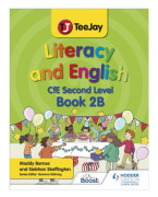 TeeJay Literacy and English CfE Second Level Book 2B