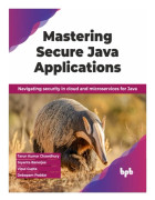 Mastering Secure Java Applications