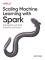 Scaling Machine Learning with Spark