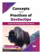 Concepts and Practices of DevSecOps