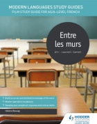 Modern Languages Study Guides: Entre les murs