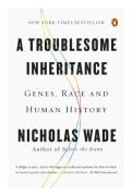 A Troublesome Inheritance