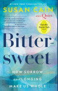 Bittersweet (Oprah's Book Club): How Sorrow and Longing Make Us Whole
