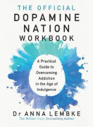 The Official Dopamine Nation Workbook