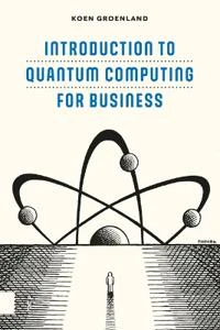 Introduction to Quantum Computing for Business