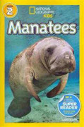 Manatees (National Geographic Kids Readers, Level 2)