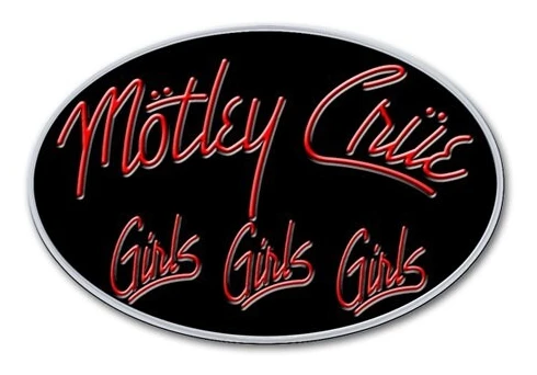 Motley Crue Pin Badge: Girls, Girls, Girls