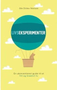 Livsexperiment | Ole Ditlev Nielsen | Språk: Danska