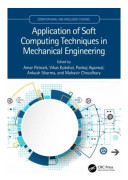 Application of Soft Computing Techniques in Mechanical Engineering