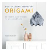 Better Living Through Origami