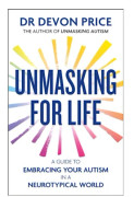 Unmasking For Life