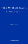 The Other Name — WINNER OF THE 2023 NOBEL PRIZE IN LITERATURE