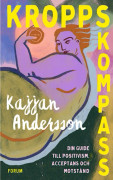 Kroppskompass : din guide till positivism, acceptans och motstånd