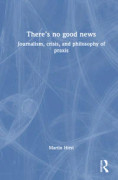 There's No Good News