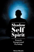 Shadow, Self, Spirit