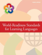 World-Readiness Standards For Learning Languages, Fourth Edition