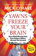 Yawns Freeze Your Brain (häftad, eng)