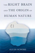 The Right Brain and the Origin of Human Nature