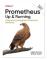 Prometheus: Up & Running
