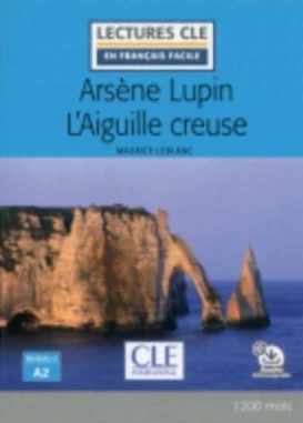 Arsene Lupin L'Aiguille creuse - Livre + audio online (häftad, fre)