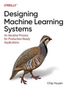 Designing Machine Learning Systems