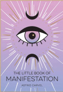 The Little Book of Manifestation