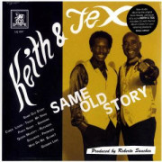 LP-skiva KEITH & TEX - Same Old Story (LP+CD) LQ097LP Liquidator Musi 2017 Europa Reggae, Ska & Dub
